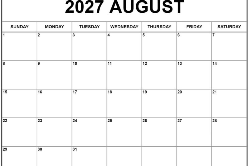 Printable August 2027 Calendar: Your Ultimate Planning Companion