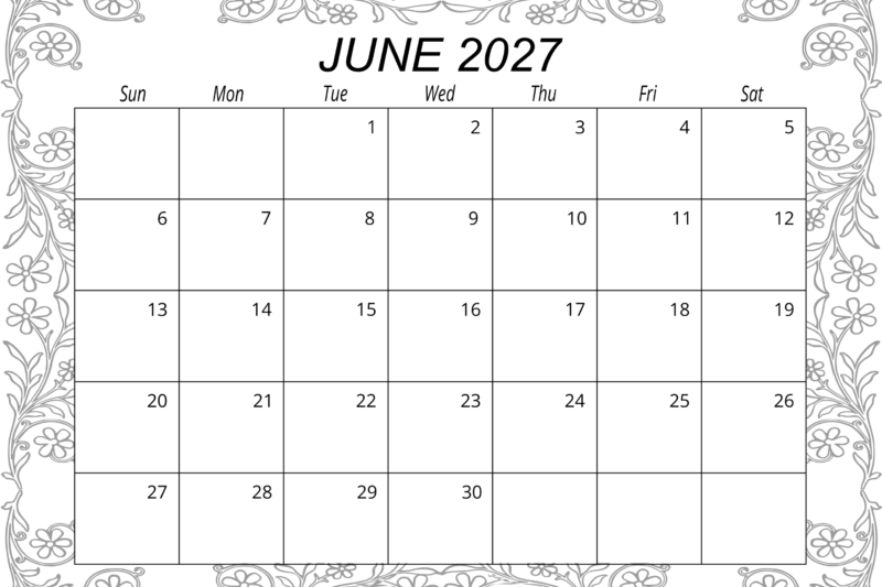 June Calendar 2027 Print: Your Ultimate Planning Companion