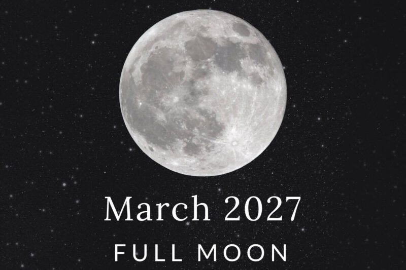 Experience the Magic of the Full Moon March 2027: Date, Facts & Insights